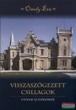 Kairosz Kiadó Ónody Éva - Visszaszögezett csillagok - Utódok az elődökről