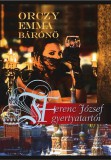 Kairosz Kiadó Orczy Emma Bárónő: Ferenc József gyertyatartói - könyv
