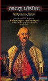 Kairosz Kiadó Orczy Lőrinc - Költeményes holmi egy nagyságos elmétől - Két nagyságos elmének költeményes szüleményei
