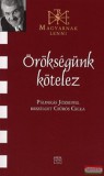 Kairosz Kiadó Örökségünk kötelez - Pálinkás Józseffel beszélget Csűrös Csilla