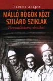 Kairosz Kiadó Paulus Alajos: Málló rögök közt szilárd szilánk - könyv