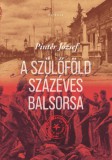 Kairosz Kiadó Pintér József: A szülőföld százéves balsorsa - könyv