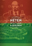 Kairosz Kiadó Radosza Sándor: Heten voltunk a szélben - könyv