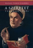 Kairosz Kiadó Rafael Tomás Caldera: A szeretet természetéről - könyv