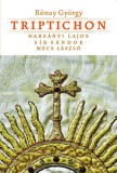 Kairosz Kiadó Rónay György: Triptichon - könyv