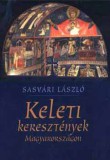 Kairosz Kiadó Sasvári László: Keleti keresztények Magyarországon - könyv
