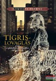 Kairosz Kiadó Somogyi Ferenc - Tigrislovaglás - avagy a globalitás áfiuma ellen való orvosság