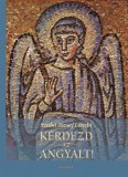 Kairosz Kiadó Szabó Józseflászló: Kérdezd az angyalt! - könyv