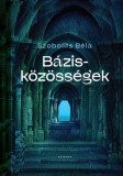Kairosz Kiadó Szobolits Béla: Bázisközösségek - könyv