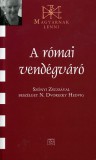 Kairosz Kiadó Szőnyi Zsuzsa, N. Dvorszky Hedvig (szerk.): A római vendégváró - könyv