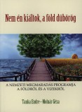Kairosz Kiadó Tanka Endre; Molnár Géza: Nem én kiáltok, a föld dübörög - könyv