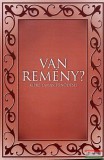 Kairosz Kiadó Van remény? - Kipke Tamás tünődései