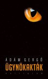 KALLIGRAM KIADÓ Ádám Gergő: Ügynökakták - könyv