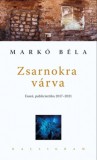 KALLIGRAM KIADÓ Markó Béla: Zsarnokra várva - könyv