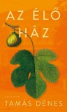 KALLIGRAM KIADÓ Tamás Dénes: Az élő ház - könyv