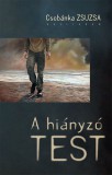 Kalligram Könyv- és Lapkiadó A hiányzó test