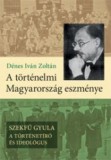 Kalligram Könyv- és Lapkiadó A történelmi Magyarország eszménye