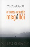 Kalligram Könyv- és Lapkiadó A Transz-Atlantik megállói - Gombrowicz