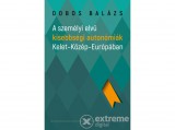 Kalligram Könyvkiadó Dobos Balázs - A személyi elvű kisebbségi autonómiák Kelet-Közép-Európában