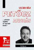 Kalligram Könyvkiadó Vilcsek Béla: Petőcz András - könyv