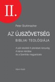 Kálvin Kiadó Peter Stuhlmacher: Az Újszövetség bibliai teológiája II. - könyv