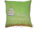 Kámán Lászlóné EV 1171 Bp. Rákoskerti utca 1. Születésnapi párna 35x35 cm zöld