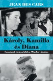 Károly, Kamilla és Diana