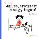 KAS Kiadó Bu Jiamei: Totó és Jojó - Jaj ne, elveszett a nagy fogam! - könyv