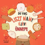 KAS Kiadó Du Ying: Liszt mami újévi ünnepe - könyv
