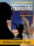 Kentauron Arthur Conan Doyle: L'avventura dell’investigatore morente (Il suo ultimo saluto: alcune reminiscenze di Sherlock Holmes) - könyv