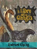 Kentauron Rudyard Kipling - Maurice de Becque (illustr.) - Wirton Arvel (illustr.) - Gian Dauli (illustr.): Il libro della giungla (Nuova edizione illustrata con 89 disegni originali di Maurice de Becque e altri) - könyv