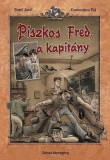 Képes Kiadó Rejtő Jenő: Piszkos Fred, a kapitány - könyv