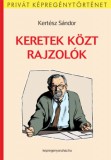 Képregényáruház Bt. Kertész Sándor: Keretek közt rajzolók - könyv