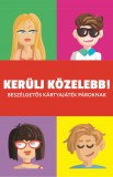 Kerülj közelebb! - Beszélgetős kártyajáték pároknak