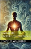 Kery Publishing Frank M. Wanderer: Ego-elme-éberség-tudatosság - könyv
