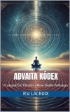 Kery Publishing R.V. LaCroix: Advaita Kódex - könyv
