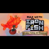 Kestrel Games Rule with an Iron Fish - A Pirate Fishing Adventure (PC - Steam elektronikus játék licensz)