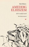 & kiadó Bak Róbert: Ameddig elhiszem - könyv