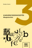 Kiadványszerkesztés 3.