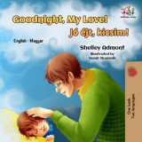 KidKiddos Books Shelley Admont - Anita Estes: Goodnight, My Love! Jó éjt, kicsim! - könyv
