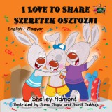 KidKiddos Books Shelley Admont - Sonal Goyal: I Love to Share Szeretek osztozni - könyv