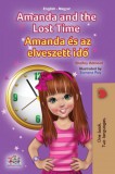 KidKiddos Books Shelley Admont - Sumana Roy: Amanda and the Lost Time Amanda és az elveszett idő - könyv