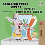 KidKiddos Books Shelley Admont: Szeretek fogat mosni I Love to Brush My Teeth - könyv
