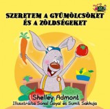KidKiddos Books Shelley Admont: Szeretem a gyümölcsöket és a zöldségeket - könyv