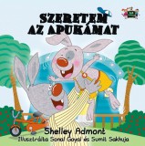 KidKiddos Books Shelley Admont: Szeretem az Apukámat - könyv