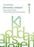 "Kimondani, s elrejteni"
