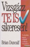 KIT Képzőművészeti Kiadó Brian Duncalf - Vizsgázz te is sikeresen!