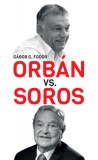 KKETTK Alapítvány G. Fodor Gábor: Orbán vs. Soros - könyv