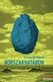 KKETTK Alapítvány Schmidt Mária - Korszakhatáron