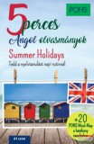 Klett Kiadó 5 perces angol olvasmányok - Summer Holidays